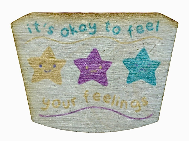 It's OK To Feel Your Feelings