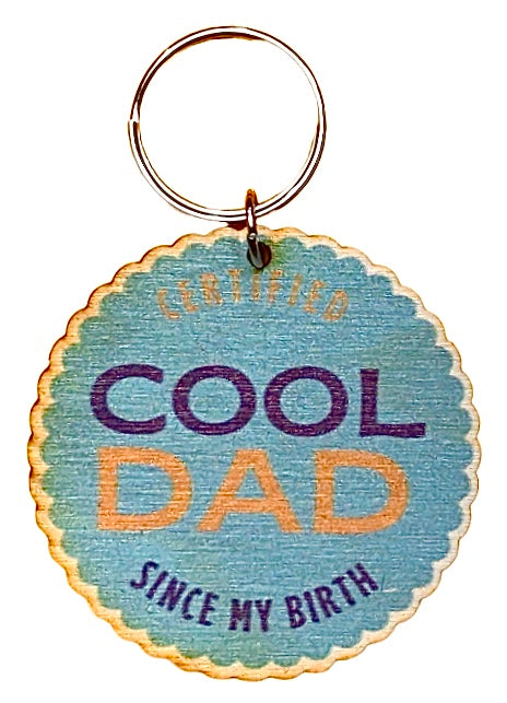 Certified Cool Dad Since My Birth