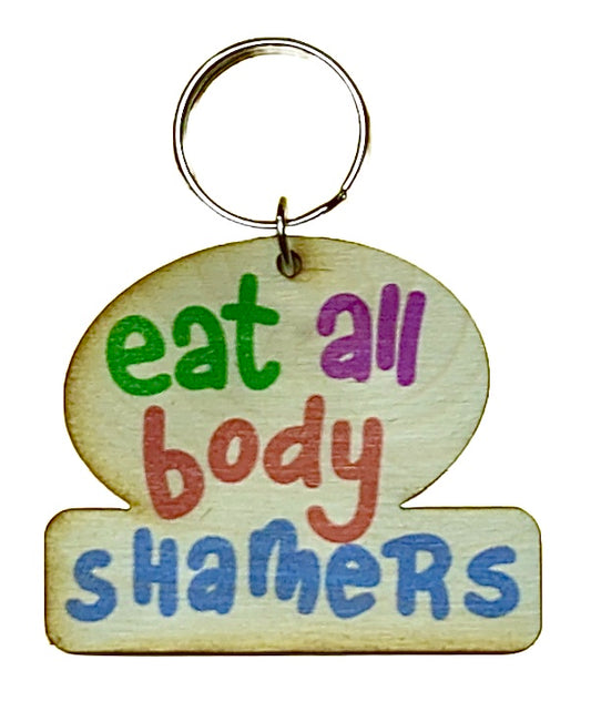 Eat All Body Shamers