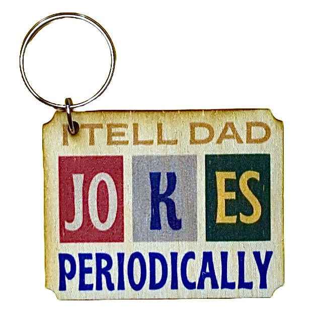 I Tell Dad Jokes Periodically