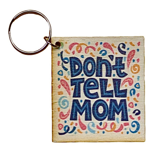 Don't Tell Mom