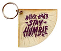 Work Hard Stay Humble
