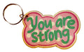 You Are Strong