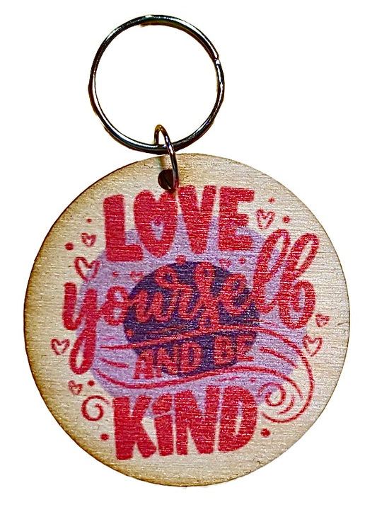 Love Yourself And Be Kind