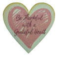 Be Thankful With A Grateful Heart