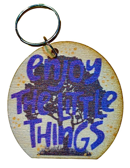 Enjoy The Little Things