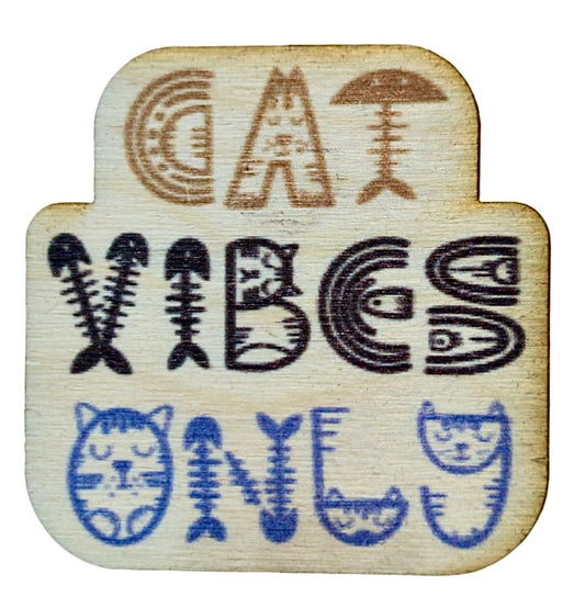 Cat Vibes Only