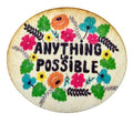 Anything Is Possible