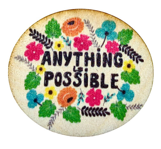 Anything Is Possible