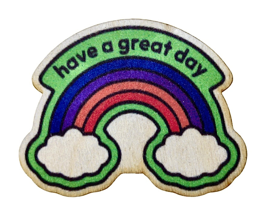 Have A Great Day Rainbow