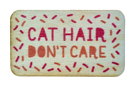 Cat Hair Don't Care