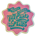 Trust Yourself You Can Do This