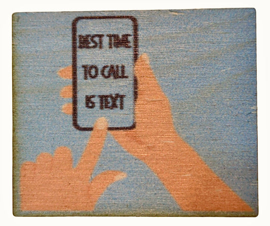 Best Time To Call Is Text