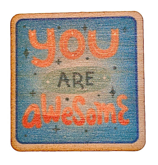 You Are Awesome