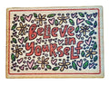 Believe In Yourself